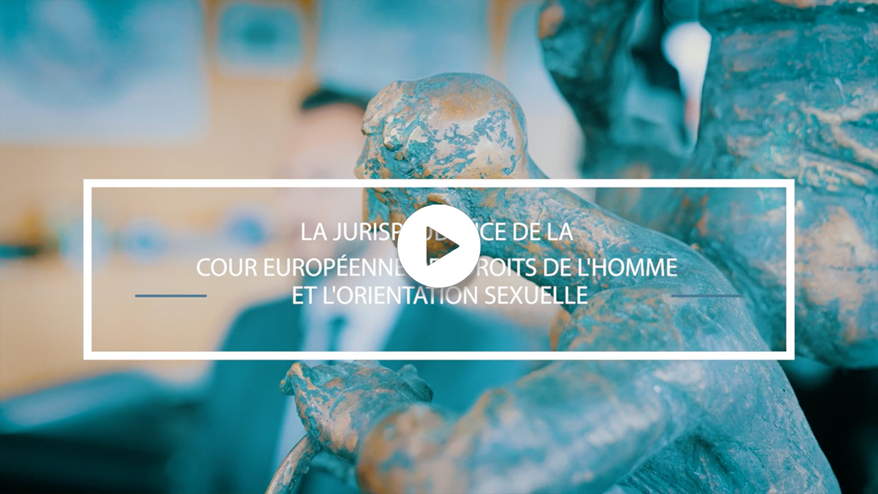 La jurisprudence de la CEDH et l'orientation sexuelle